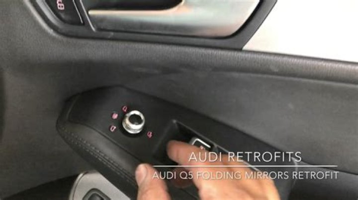 How do i know if my audi has folding mirrors