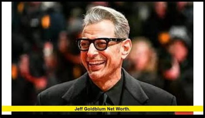 Jeff Goldblum Net Worth, Income, Salary, Earnings, Biography