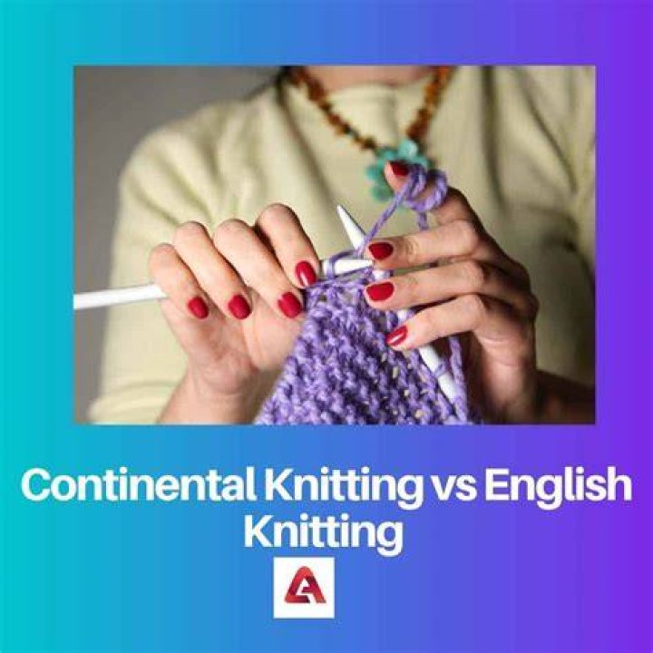 What is the Difference Between Continental Knitting and English Knitting